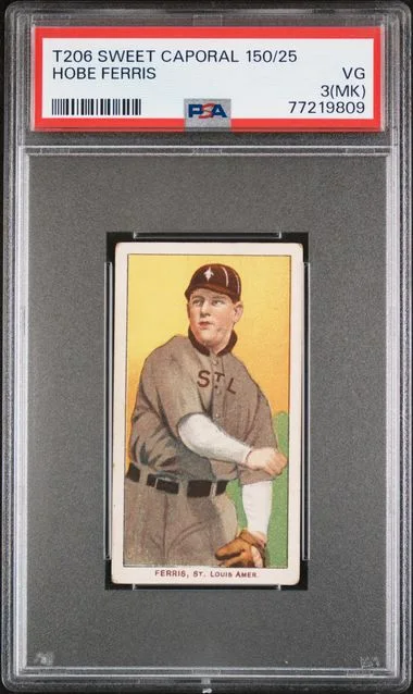 1909-11 T206 Hobe Ferris Sweet Caporal #150/25 card image