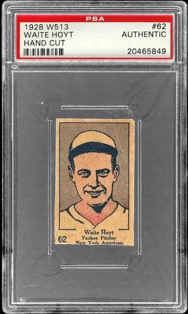 1928 W513 ,Hand Cut Waite Hoyt #62 card image