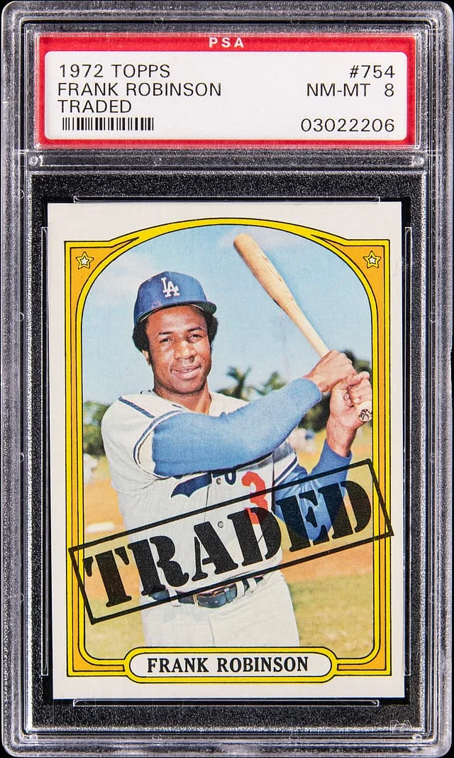 1972 Topps Traded Frank Robinson #754 card image