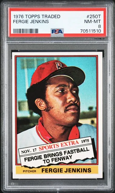 1976 Topps Traded Fergie Jenkins #250T card image