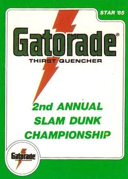 1985 Star Gatorade Slam Dunk Slam Dunk Championship #1 card image