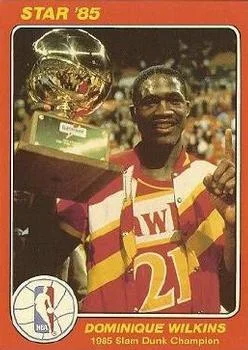 1985 Star Slam Dunk Supers Dominique Wilkins CHAMPChampion #10 card image