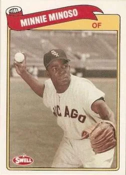 1989 Swell Baseball Greats Minnie Minoso UERUER: DOB 1922 #59 card image