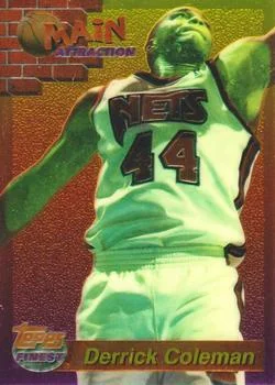 1993-94 Finest Derrick Coleman [Main Attraction] Main Attraction #17 card image