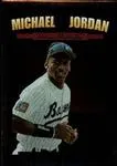 1995 Upper Deck Minor League Michael Jordan Season Highlights 3x5 Exchange #MJ-5 card image