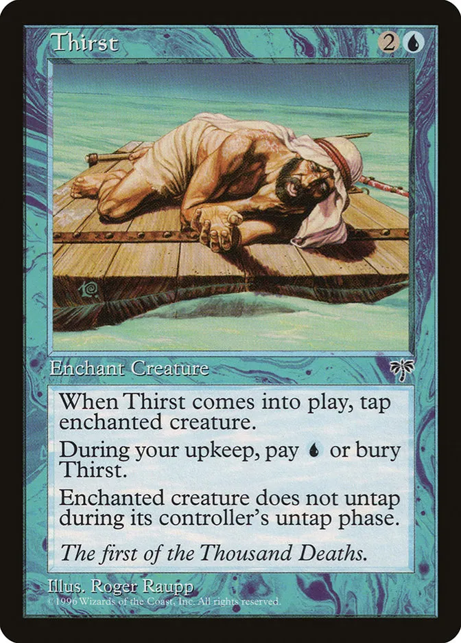 1996 Mirage Thirst common #99 common card image