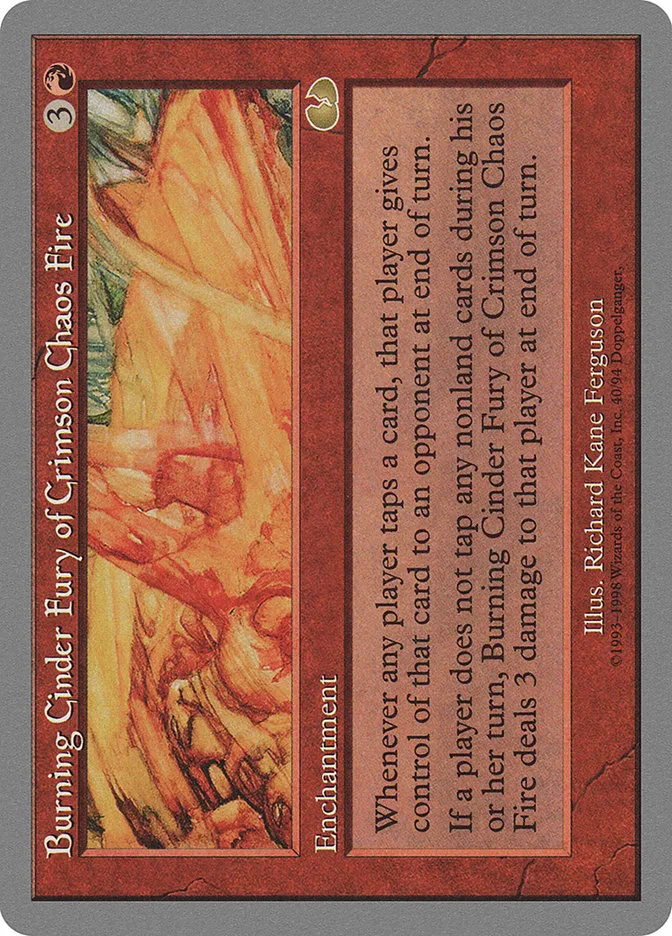 1998 Unglued Burning Cinder Fury of Crimson Chaos Fire #40 rare card image