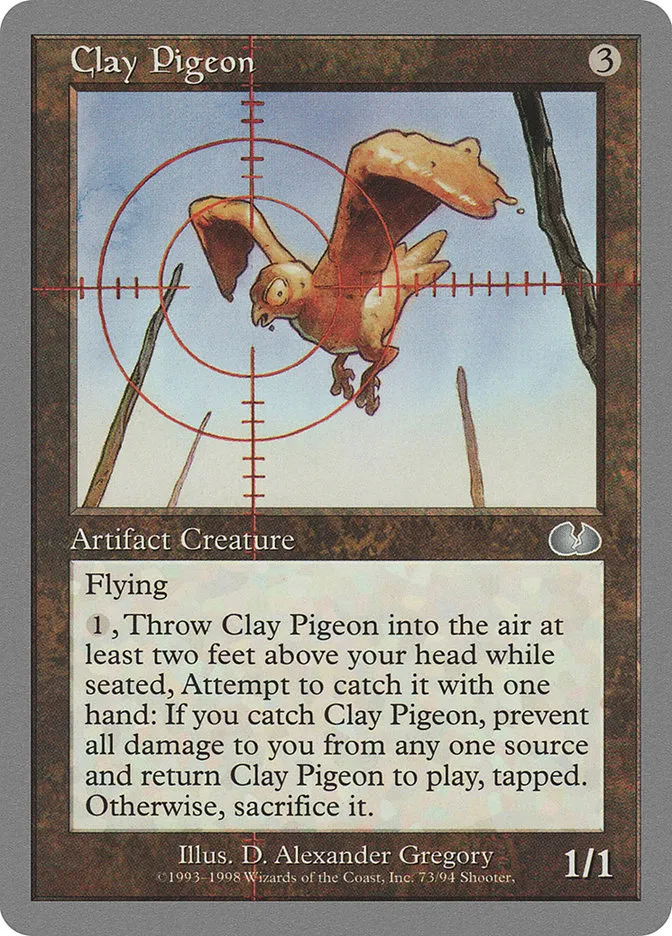 1998 Unglued Clay Pigeon uncommon #73 uncommon card image