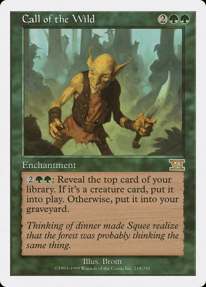 1999 Classic Sixth Edition Call of the Wild #218 rare card image