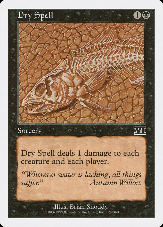 1999 Classic Sixth Edition Dry Spell common #124 common card image