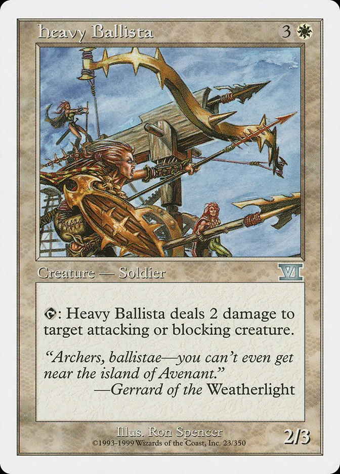 1999 Classic Sixth Edition Heavy Ballista uncommon #23 uncommon card image