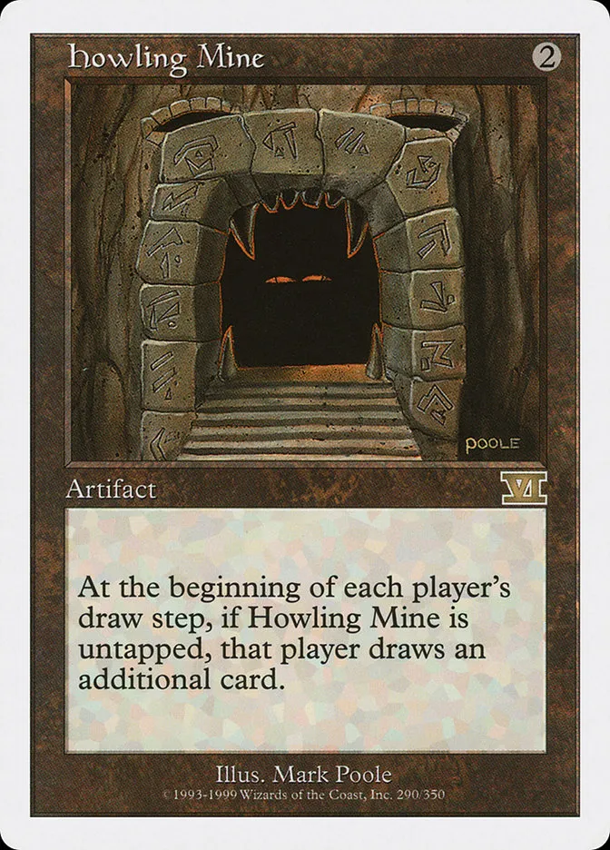 1999 Classic Sixth Edition Howling Mine rare #290 rare card image