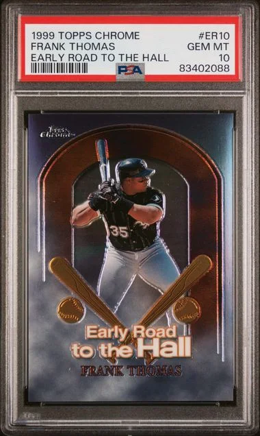 1999 Topps Chrome Frank Thomas Early Road To The Hall #ER10 card image