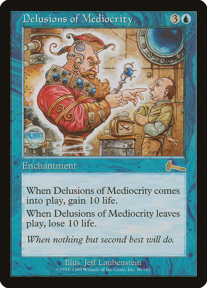 1999 Urza's Legacy Delusions of Mediocrity rare #30 unlisted card image