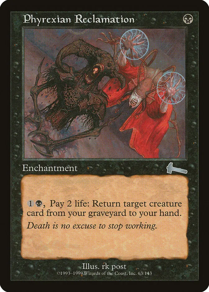 1999 Urza's Legacy Phyrexian Reclamation uncommon #63 unlisted card image