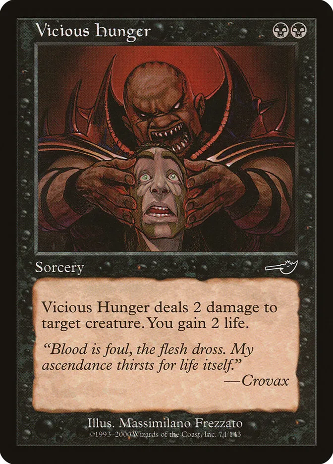 2000 Nemesis Vicious Hunger common #74 unlisted card image