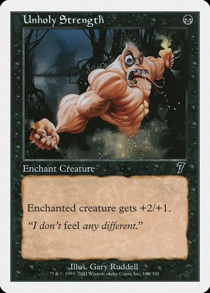2001 Seventh Edition Unholy Strength common #168 common card image