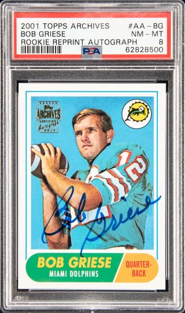 2001 Topps Archives Bob Griese Reprint Autograph #AA-BG card image