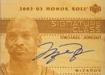 2002-03 Upper Deck Honor Roll Michael Jordan Signature Class #MJ-S card image