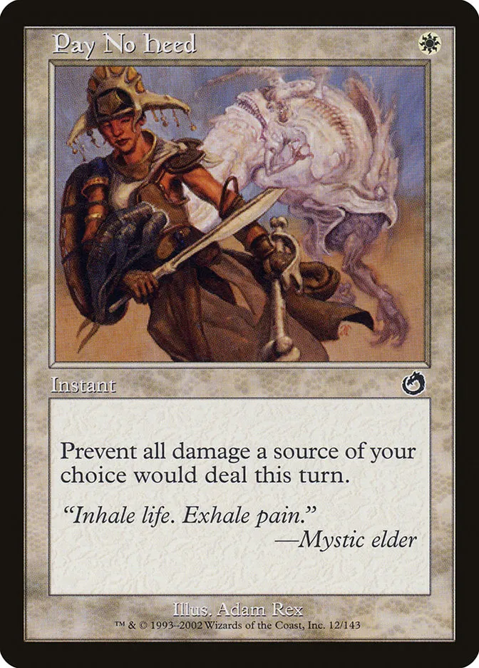 2002 Torment Pay No Heed common #12 unlisted card image
