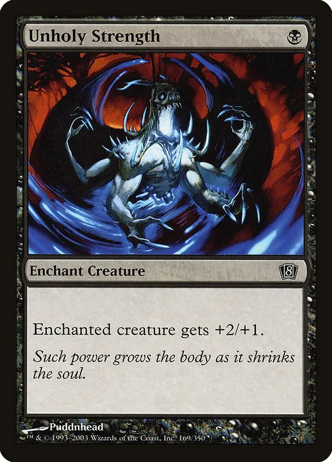 2003 Eighth Edition Unholy Strength #169★ common card image