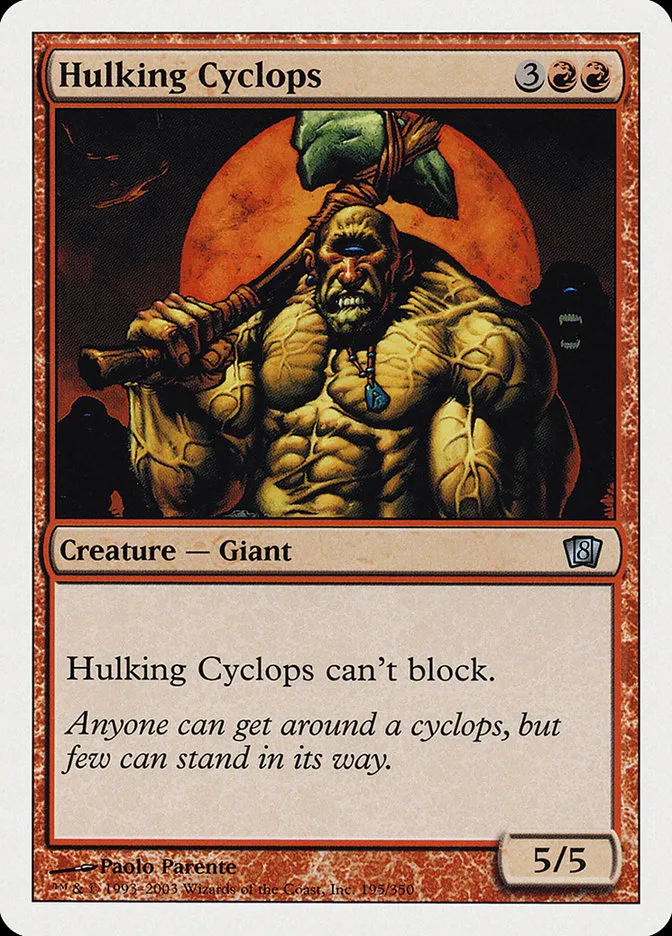 2003 Eighth Edition Hulking Cyclops uncommon #195 uncommon card image