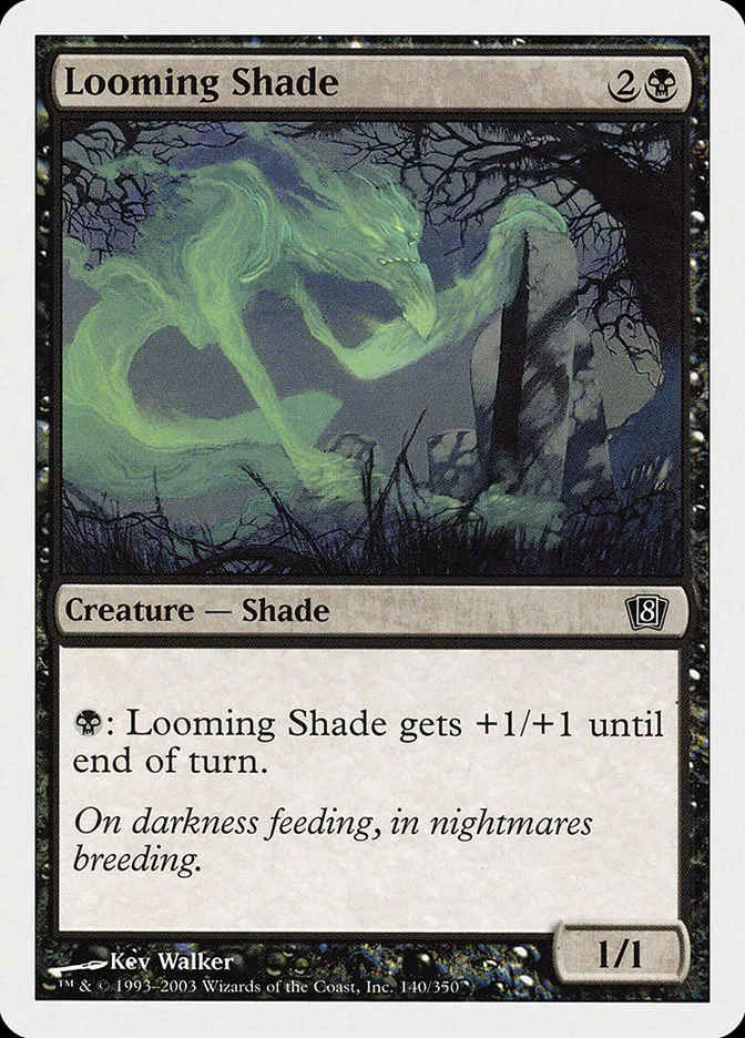 2003 Eighth Edition Looming Shade common #140 common card image