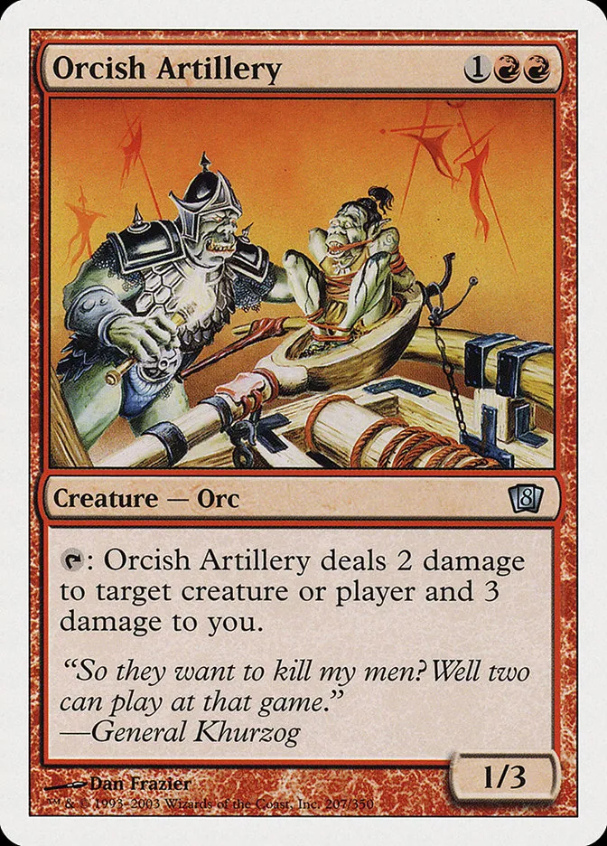 2003 Eighth Edition Orcish Artillery uncommon #207 uncommon card image