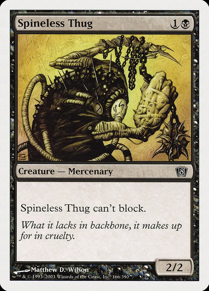 2003 Eighth Edition Spineless Thug common #166 common card image