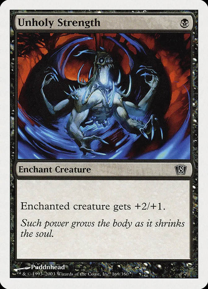 2003 Eighth Edition Unholy Strength common #169 common card image