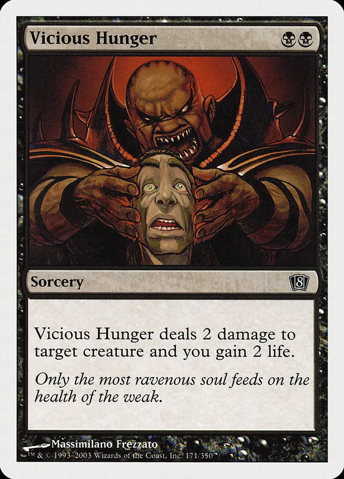 2003 Eighth Edition Vicious Hunger common #171 common card image