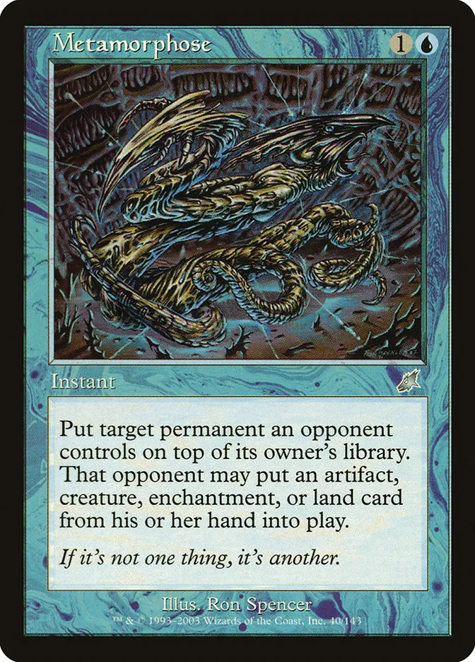 2003 Scourge Metamorphose uncommon #40 unlisted card image