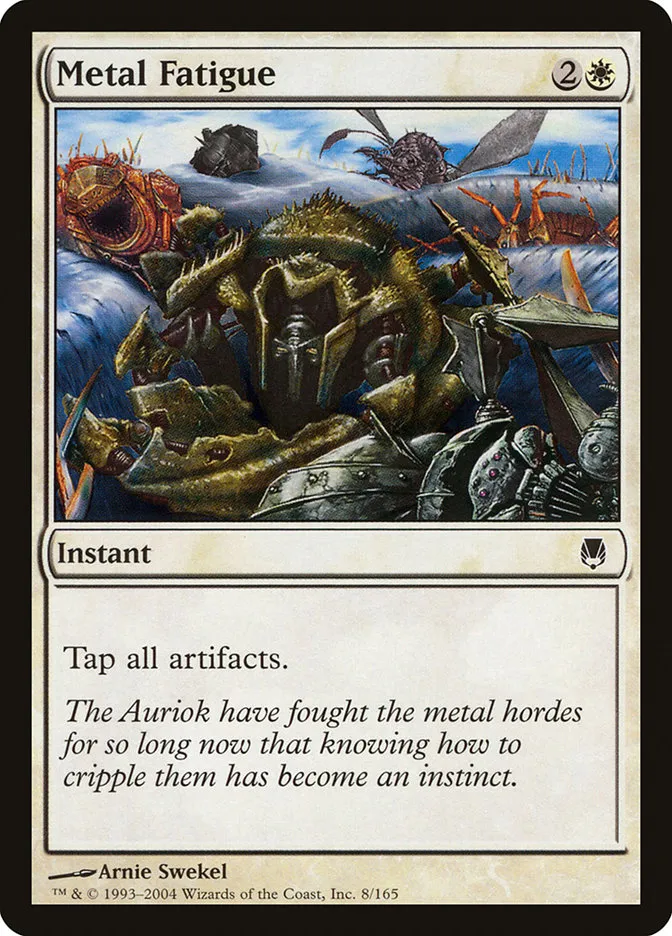 2004 Darksteel Metal Fatigue common #8 unlisted card image
