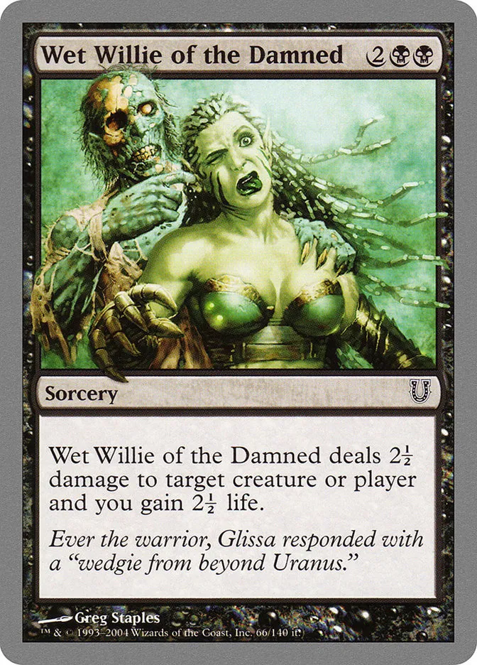 2004 Unhinged Wet Willie of the Damned #66 common card image