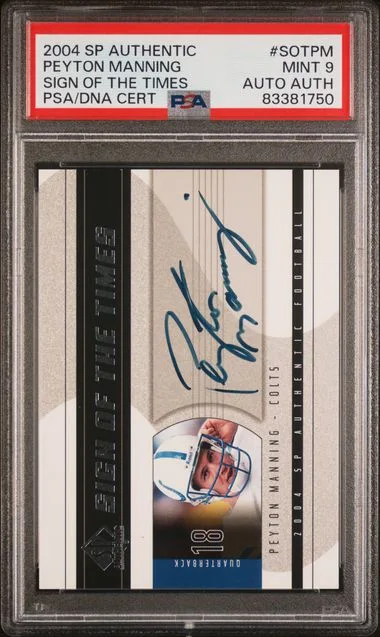 2004 SP Authentic Peyton Manning Sign Of The Times #SOT-PM card image