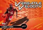 2005-06 Topps Lebron James Versatile Velocity #VV7 card image