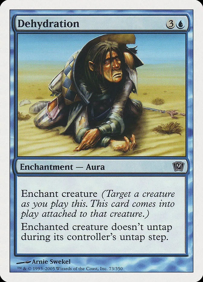2005 Ninth Edition Dehydration common #73 common card image