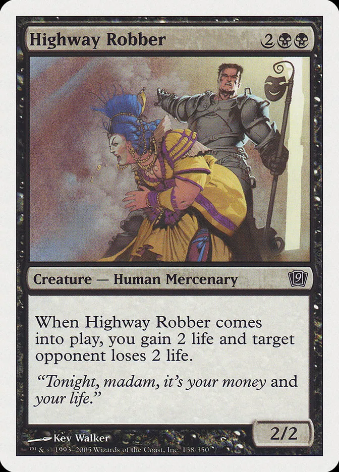 2005 Ninth Edition Highway Robber common #138 common card image