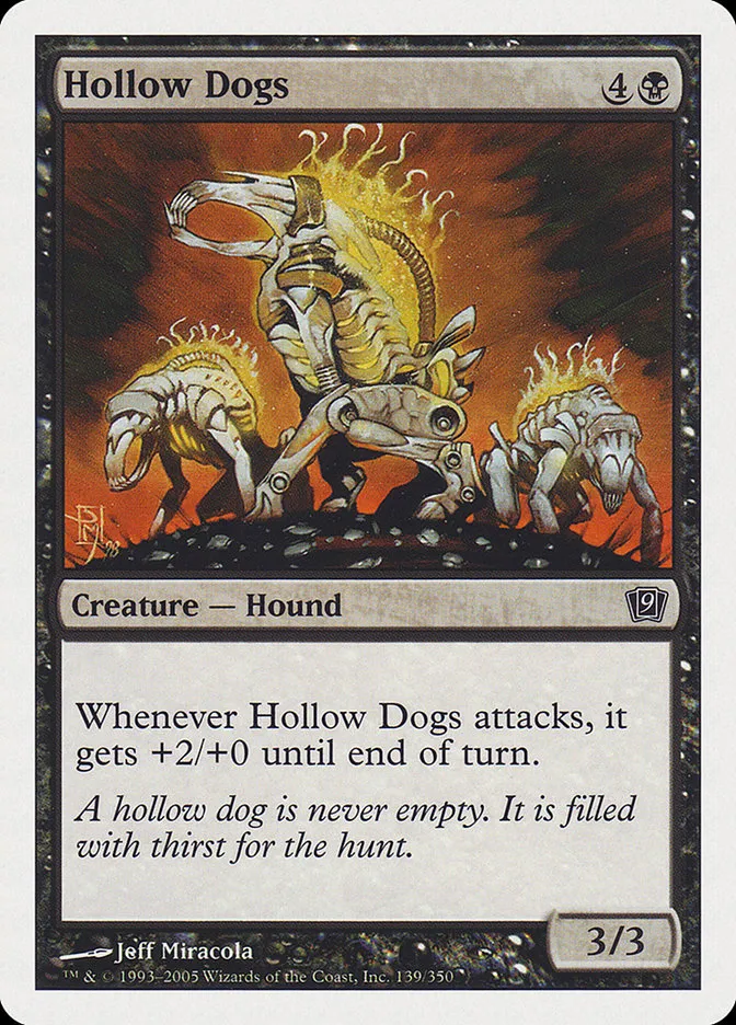 2005 Ninth Edition Hollow Dogs #139 common card image