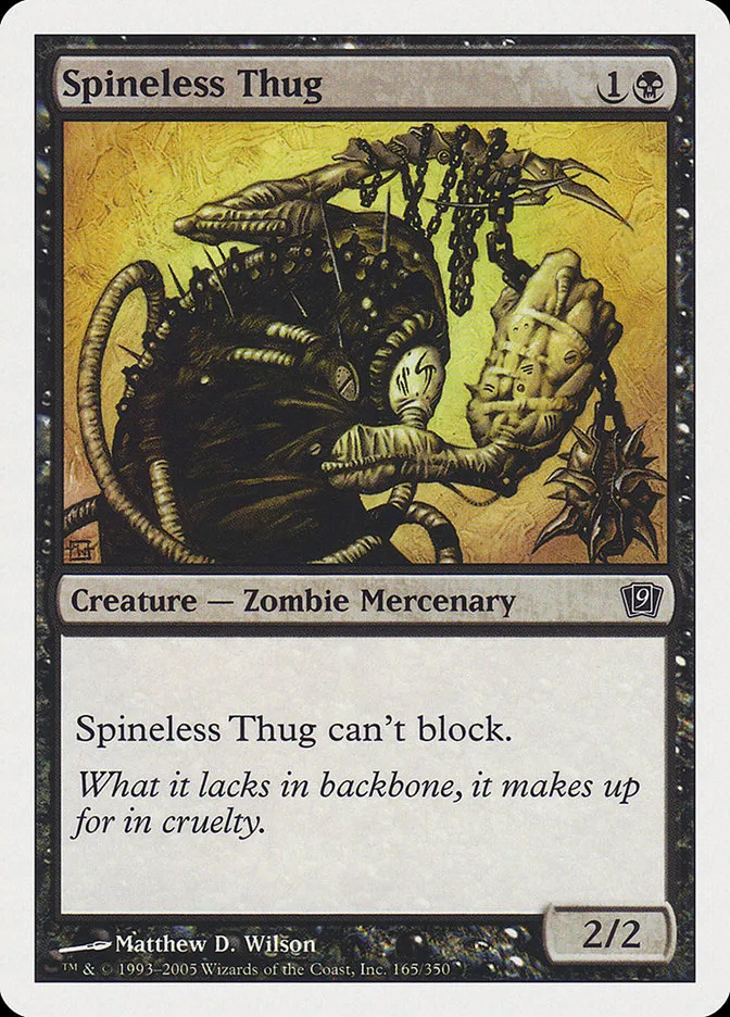 2005 Ninth Edition Spineless Thug common #165 common card image