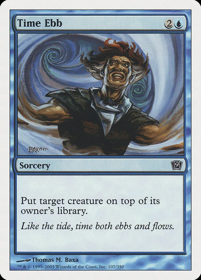 2005 Ninth Edition Time Ebb common #107 common card image