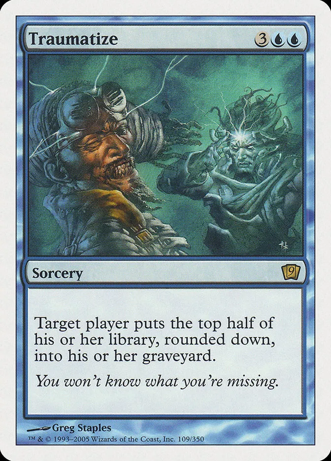 2005 Ninth Edition Traumatize rare #109 rare card image