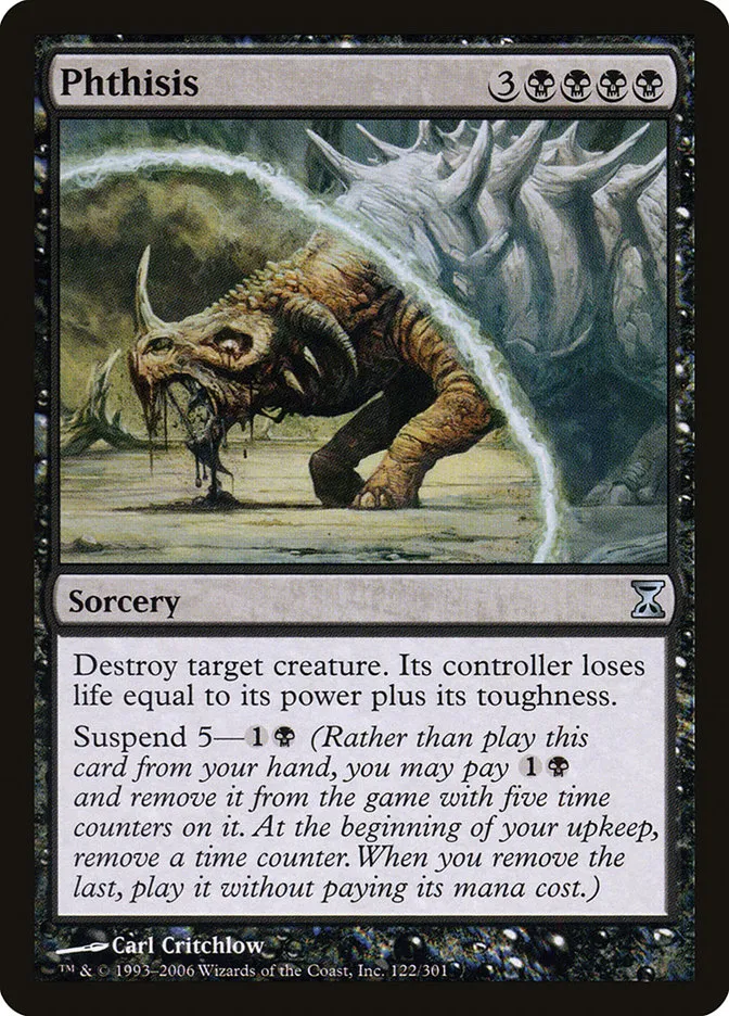2006 Time Spiral Phthisis uncommon #122 uncommon card image