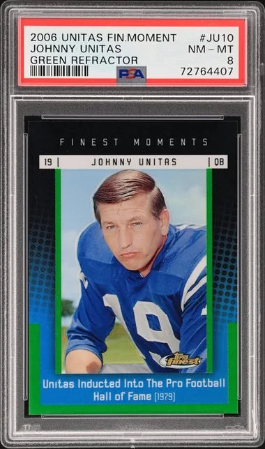 2006 Topps Finest Johnny Unitas Unitas Finest Moments Green Refractor #JU10 card image