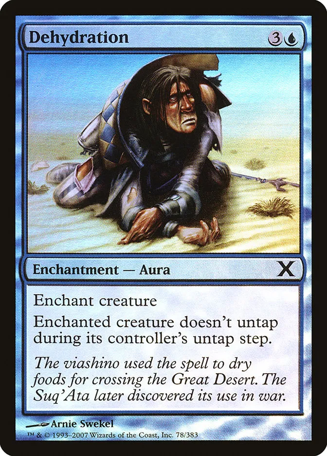 2007 Tenth Edition Dehydration #78★ common card image