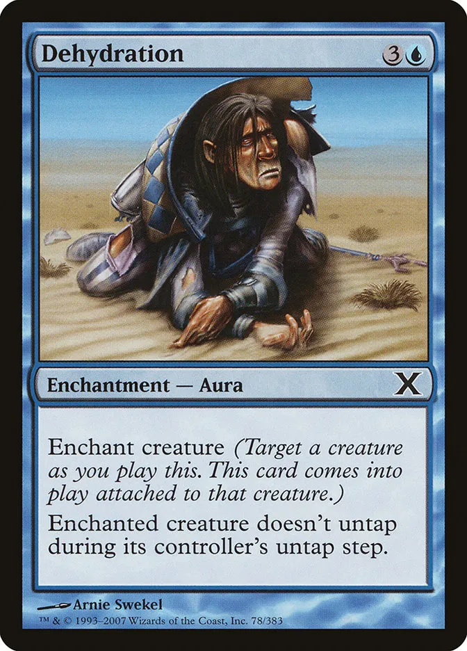 2007 Tenth Edition Dehydration common #78 common card image
