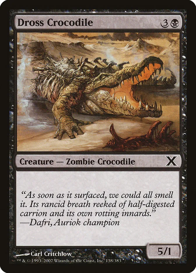 2007 Tenth Edition Dross Crocodile common #138 common card image