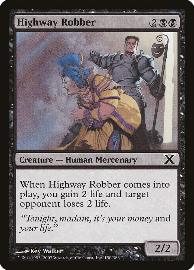 2007 Tenth Edition Highway Robber common #150 common card image