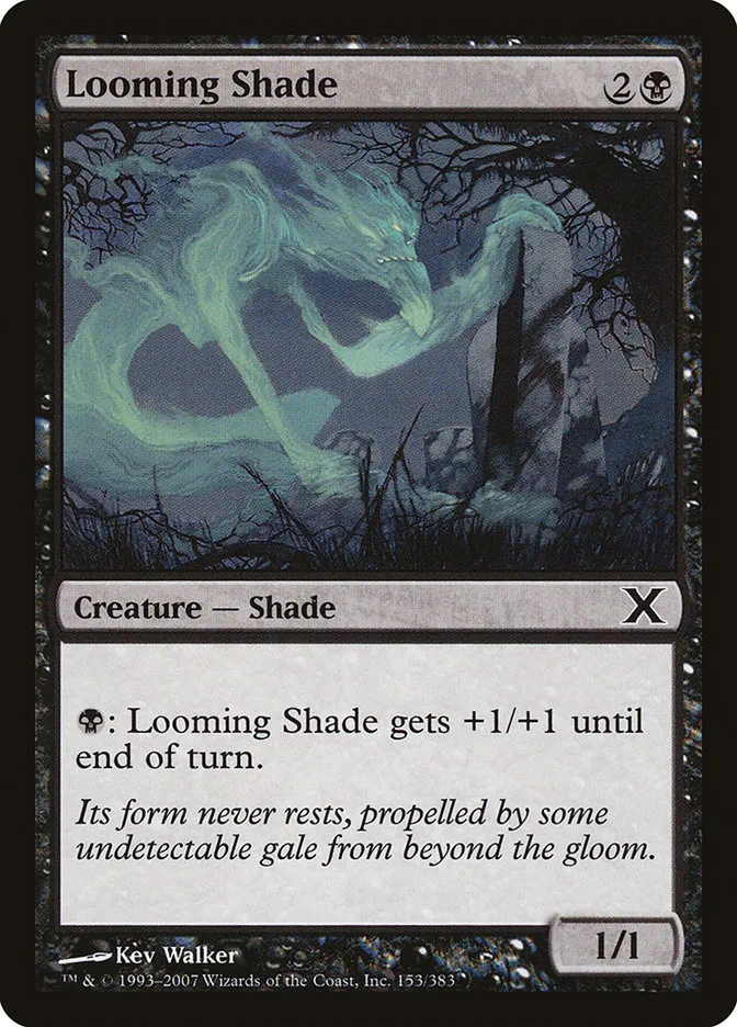 2007 Tenth Edition Looming Shade #153 common card image