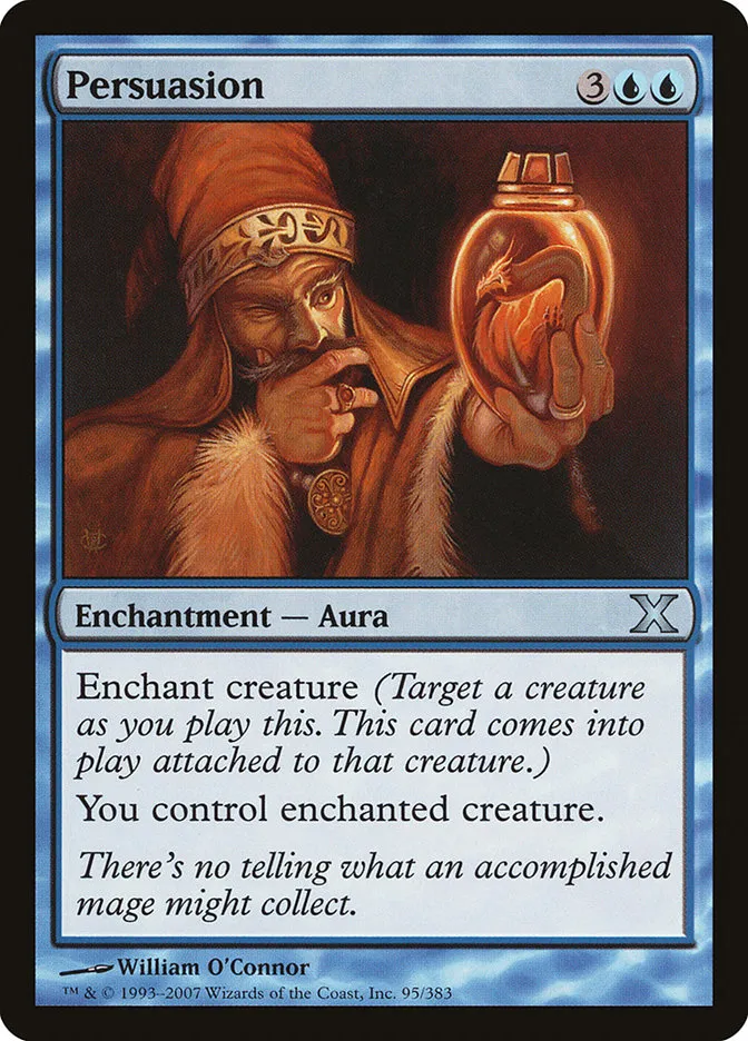 2007 Tenth Edition Persuasion #95 uncommon card image